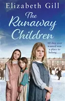 Die entlaufenen Kinder - Ein Foundling School for Girls-Roman - The Runaway Children - A Foundling School for Girls novel