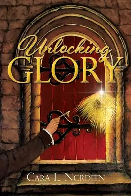 Unlocking Glory (Ruhm freischalten) - Unlocking Glory