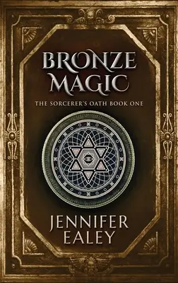 Bronzene Magie - Bronze Magic