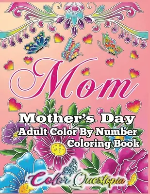 Muttertag Malbuch -Mom- Adult Color by Number - Mother's Day Coloring Book -Mom- Adult Color by Number