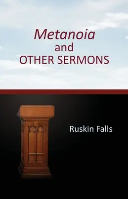 Metanoia und ANDERE SERMONS - Metanoia and OTHER SERMONS