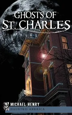Die Geister von St. Charles - Ghosts of St. Charles