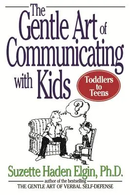 Die sanfte Kunst, mit Kindern zu kommunizieren - The Gentle Art of Communicating with Kids