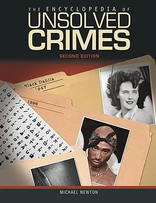 Die Enzyklopädie der ungelösten Verbrechen - The Encyclopedia of Unsolved Crimes