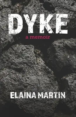 Dyke: eine Erinnerung - Dyke: a memoir
