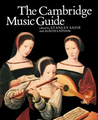 Der Cambridge Musikführer - The Cambridge Music Guide