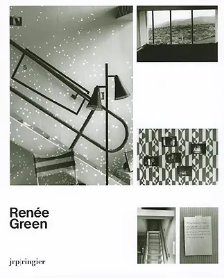 Rene Green: Fortlaufende Becomings1989-2009 - Rene Green: Ongoing Becomings1989-2009