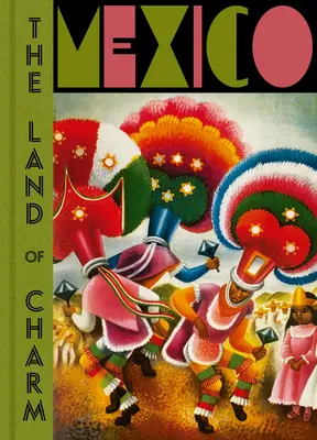 Mexiko: Das Land des Charmes - Mexico: The Land of Charm