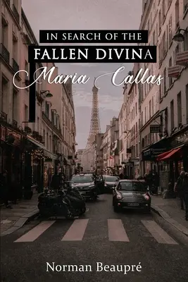 Auf der Suche nach der gefallenen Divina Maria Callas - In Search of the Fallen Divina Maria Callas