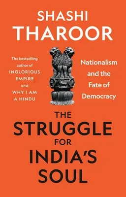 Der Kampf um Indiens Seele: Nationalismus und das Schicksal der Demokratie - The Struggle for India's Soul: Nationalism and the Fate of Democracy