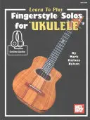 Fingerstyle-Solos für Ukulele spielen lernen - Learn to Play Fingerstyle Solos for Ukulele