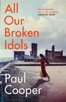 All unsere zerbrochenen Idole - All Our Broken Idols
