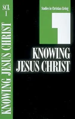 Jesus Christus kennenlernen, Buch 1 - Knowing Jesus Christ, Book 1