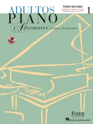 Adultos Piano Adventures Libro 1: Spanische Ausgabe Adultos Piano Adventures Kursbuch 1 - Adultos Piano Adventures Libro 1: Spanish Edition Adult Piano Adventures Course Book 1