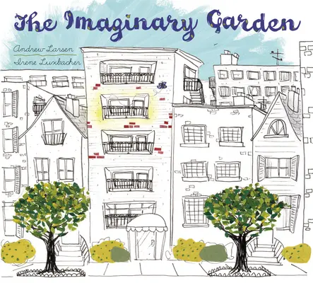 Der imaginäre Garten - The Imaginary Garden