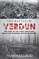 Die Schlacht von Verdun - The Battle of Verdun