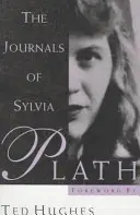 Die Tagebücher von Sylvia Plath - The Journals of Sylvia Plath