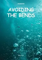 Die Kurve kriegen - Risikoverminderung - Avoiding the Bends - Risk Reduction