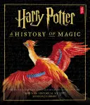 Harry Potter: Eine Geschichte der Magie (Amerikanische Ausgabe) - Harry Potter: A History of Magic (American Edition)