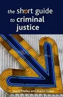 Der kurze Leitfaden zur Strafjustiz - The Short Guide to Criminal Justice