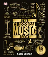 Klassisches Musikbuch - Große Ideen einfach erklärt - Classical Music Book - Big Ideas Simply Explained