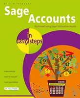 Sage Konten in einfachen Schritten: Illustrierte Verwendung von Sage 50cloud - Sage Accounts in Easy Steps: Illustrated Using Sage 50cloud