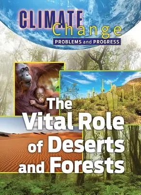 Die lebenswichtige Rolle der Wüsten und Wälder - The Vital Role of Deserts and Forests