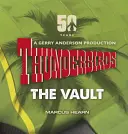 Thunderbirds: Der Tresor - Thunderbirds: The Vault