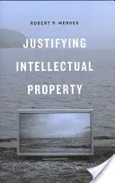 Geistiges Eigentum rechtfertigen - Justifying Intellectual Property