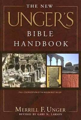 Das neue Unger's Bible Handbook - The New Unger's Bible Handbook