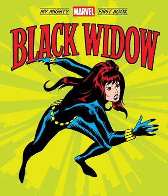 Schwarze Witwe: Mein mächtiges erstes Marvel-Buch - Black Widow: My Mighty Marvel First Book