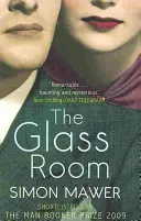 Glass Room - Auf der Shortlist für den Booker Prize - Glass Room - Shortlisted for the Booker Prize