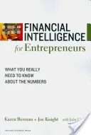 Finanzielle Intelligenz für Entrepreneure: Was Sie wirklich über die Zahlen wissen müssen - Financial Intelligence for Entrepreneurs: What You Really Need to Know about the Numbers