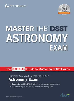 Meistern Sie die Dsst-Prüfung in Astronomie - Master the Dsst Astronomy Exam