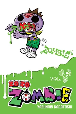 Zo Zo Zombie, Bd. 9 - Zo Zo Zombie, Vol. 9