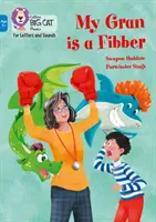 Meine Oma ist ein Fibber - Band 04/Blau - My Gran is a Fibber - Band 04/Blue