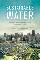 Nachhaltiges Wasser: Herausforderungen und Lösungen aus Kalifornien - Sustainable Water: Challenges and Solutions from California