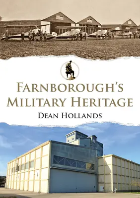 Das militärische Erbe von Farnborough - Farnborough's Military Heritage