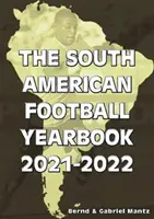 Südamerikanisches Fußball-Jahrbuch 2021-2022 - South American Football Yearbook 2021-2022