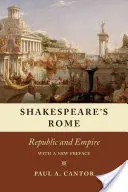 Shakespeares Rom: Republik und Kaiserreich - Shakespeare's Rome: Republic and Empire