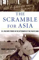 Das Gerangel um Asien: Die militärische Macht der USA nach dem Pazifikkrieg - The Scramble for Asia: U.S. Military Power in the Aftermath of the Pacific War