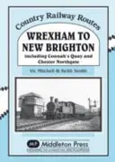 Wrexham nach New Brighton - einschließlich Connah's Quay und Chester Northgate - Wrexham to New Brighton - Including Connah's Quay and Chester Northgate