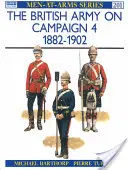Die britische Armee im Feldzug (4): 1882-1902 - The British Army on Campaign (4): 1882-1902