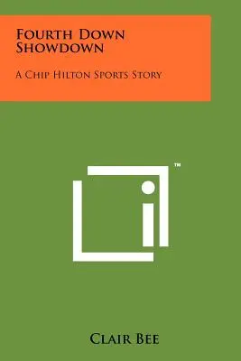 Vierter Down Showdown: Eine Chip Hilton-Sportgeschichte - Fourth Down Showdown: A Chip Hilton Sports Story