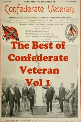 Das Beste von Confederate Veteran Band 1 - The Best of Confederate Veteran Volume 1