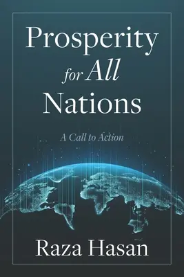Wohlstand für alle Nationen: Ein Aufruf zum Handeln - Prosperity for All Nations: A Call to Action