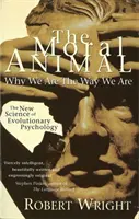 Moralisches Tier - Warum wir so sind, wie wir sind - Moral Animal - Why We Are The Way We Are
