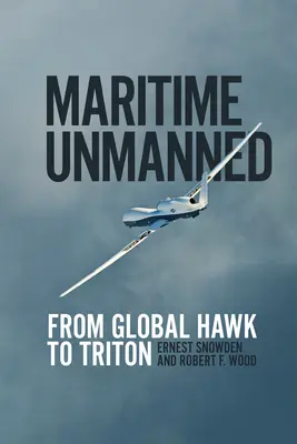 Unbemannte Seefahrzeuge: Von Global Hawk bis Triton - Maritime Unmanned: From Global Hawk to Triton