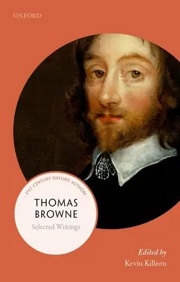 Thomas Browne: Ausgewählte Schriften - Thomas Browne: Selected Writings