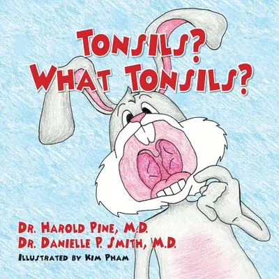 Mandeln? Welche Tonsillen? - Tonsils? What Tonsils?